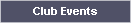 Club Events